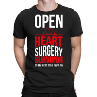 Open Heart Surgery Survivor My Beat Still Goes On T Shirt T-shirt | Artistshot