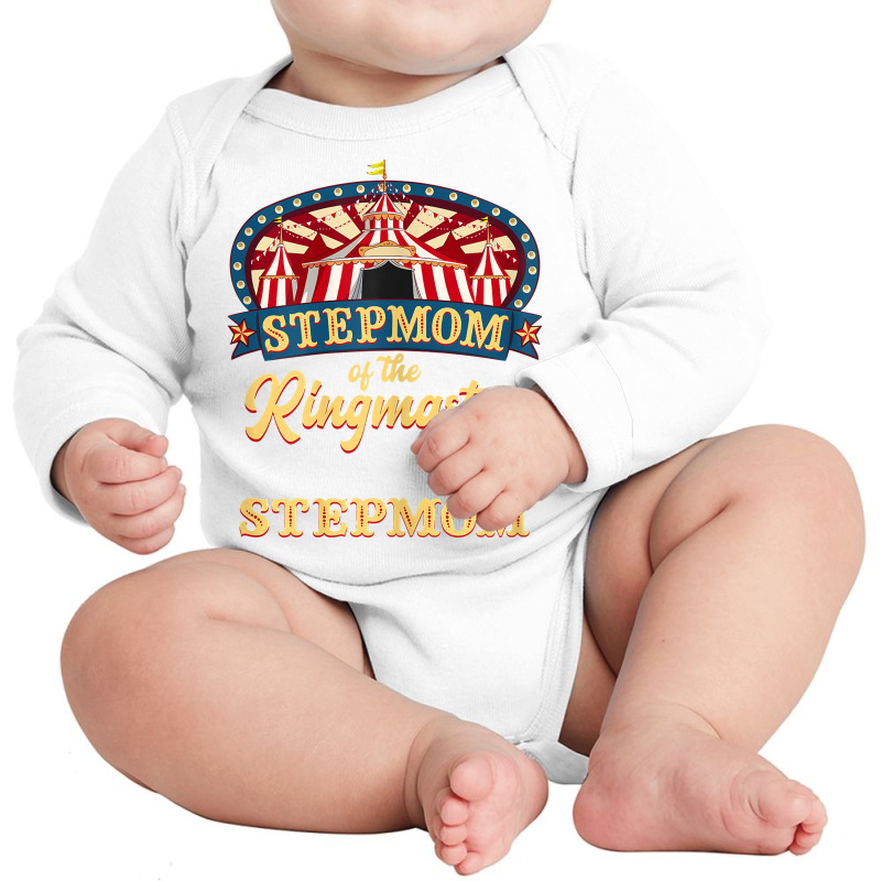 Womens Stepmom Of The Ringmaster I Circus Themed Birthday Party T Shir Long Sleeve Baby Bodysuit by ruffelbzk | Artistshot