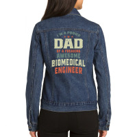 Proud Dad Of An Awesome Biomedical Engineer Ladies Denim Jacket | Artistshot