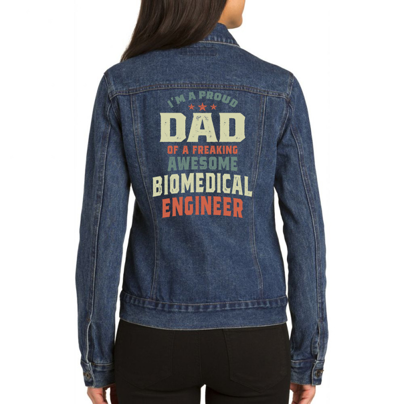 Proud Dad Of An Awesome Biomedical Engineer Ladies Denim Jacket by cidolopez | Artistshot