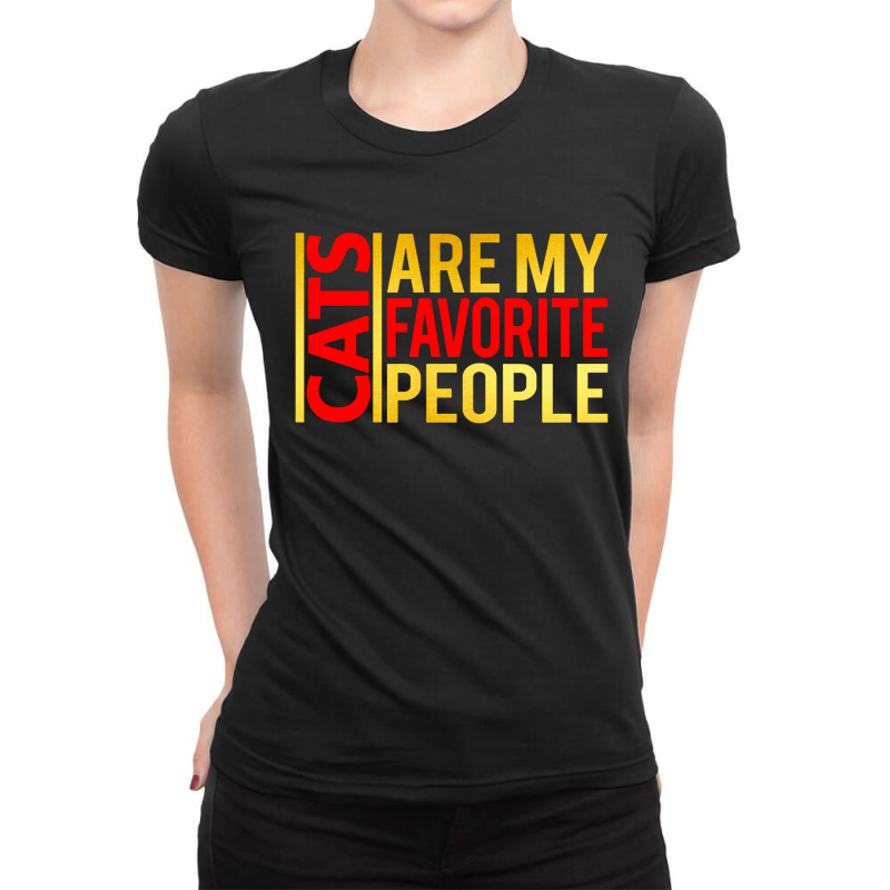 Cats Are My Favorite People Ladies Fitted T-Shirt by Kathrin Sutter | Artistshot