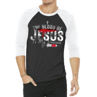 The Blood Of Jesus Is My Vaccine Christian Anti Vaccine T Shirt 3/4 Sleeve Shirt | Artistshot