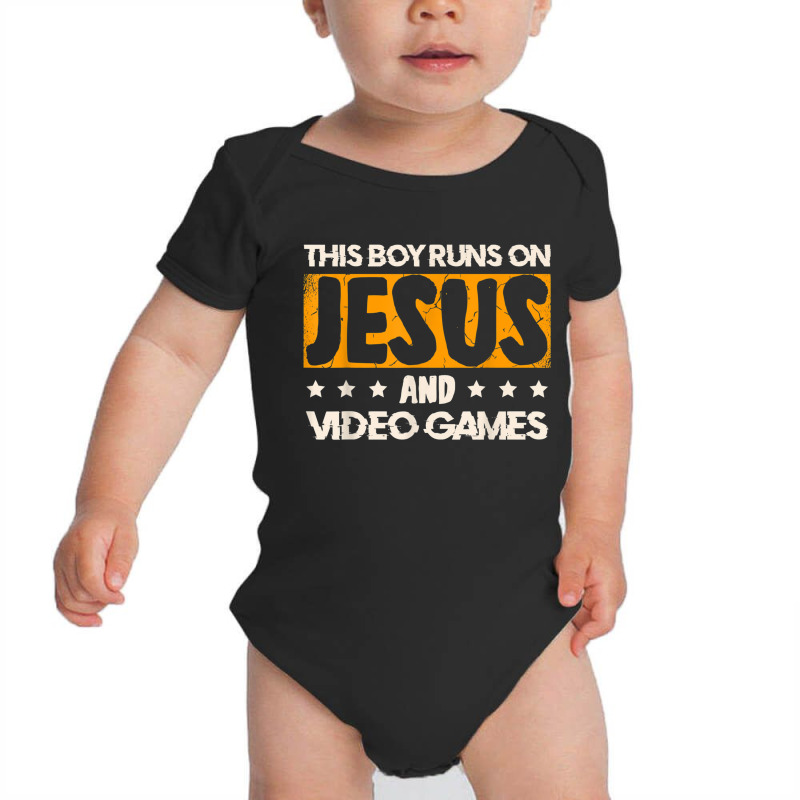 This Boy Runs On Jesus And Video Games For A Gamer T Shirt Baby Bodysuit by Great Tshirt | Artistshot