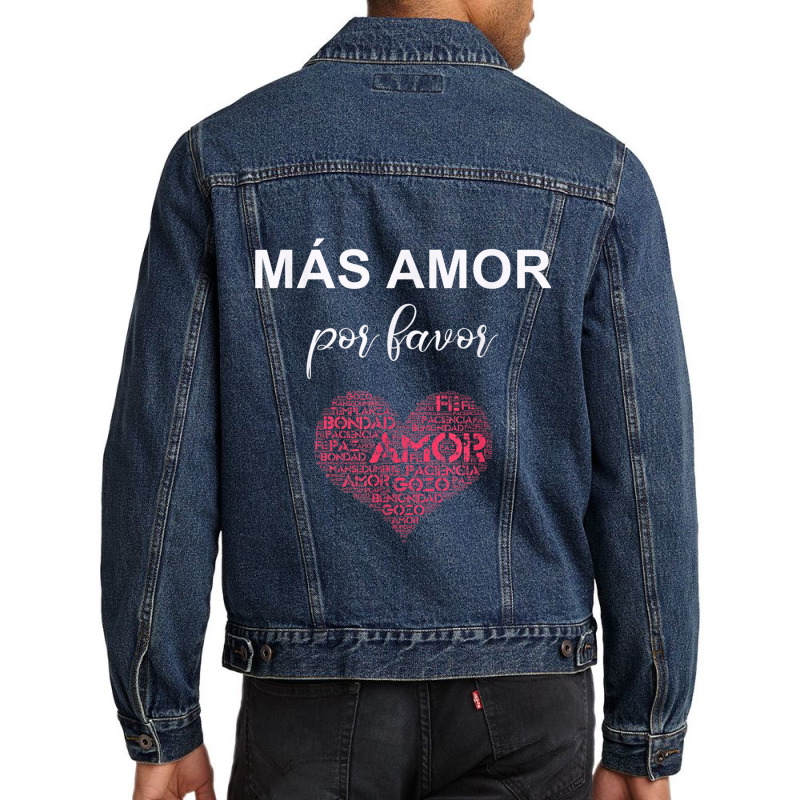 Mas Amor Por Favor Christian Gift Fruit Of The Spirit Bible Day Gift Men Denim Jacket by Aria-Proctor | Artistshot