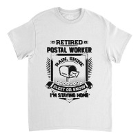 Worker Home Classic T-shirt | Artistshot