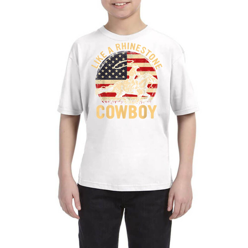 Vintage Western Life Rodeo Usa Flag Like A Rhinestone Cowboy T Shirt Youth Tee by efronpngoick3 | Artistshot