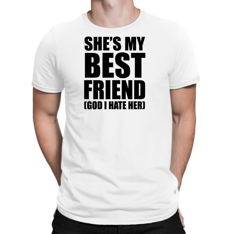 Womens She's My Best Friend Heathers T-shirt. By Artistshot