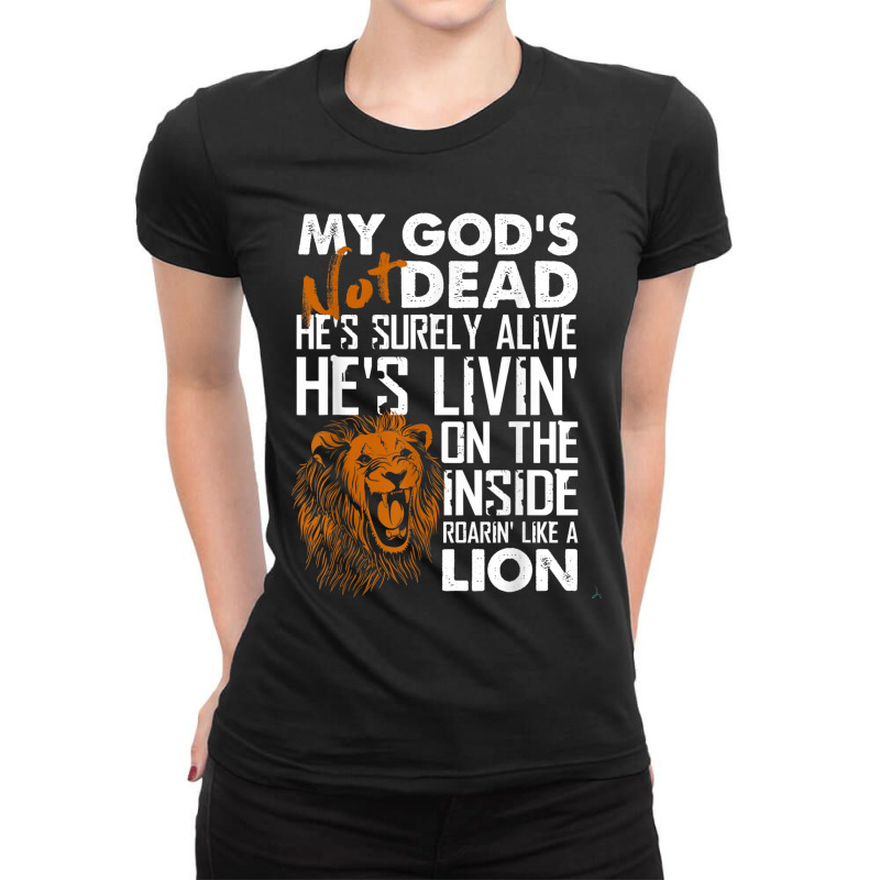 My God's Not Dead Lion Christian Christ Cross Faith Art Ladies Fitted T-Shirt by Aria-Proctor | Artistshot