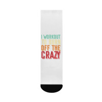 Weightlifters I Workout To Burn Off The Crazy Workout Tank Top Crew Socks | Artistshot