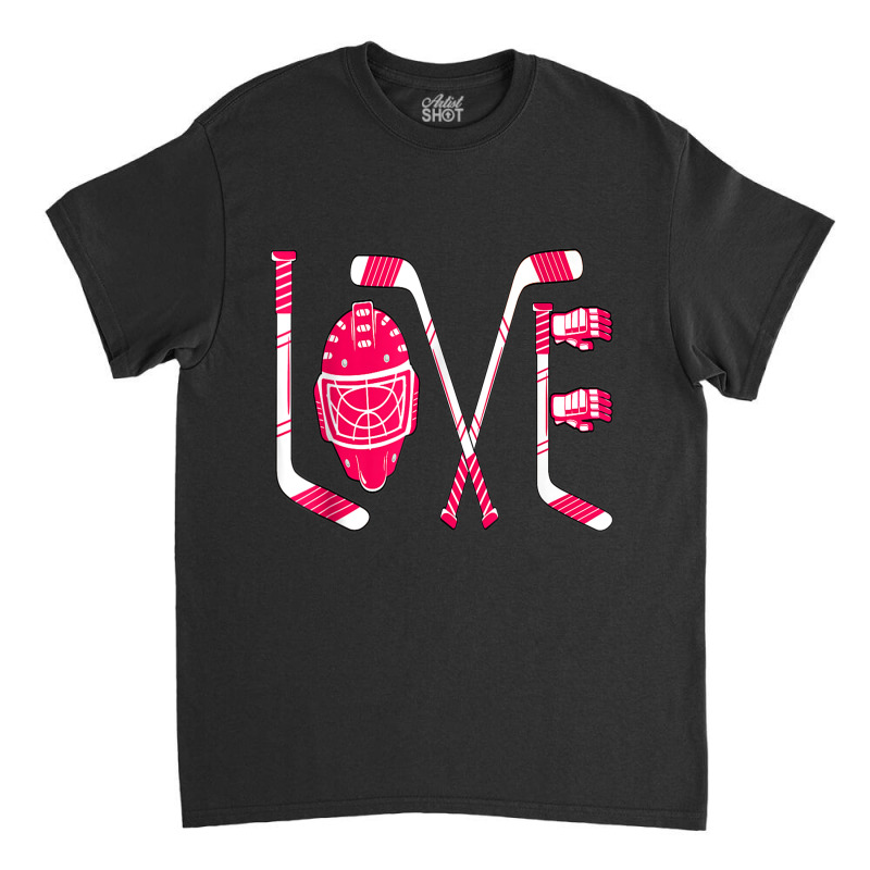 Funny Valentines Day Player Goalie Ice Hockey Heart Apparel T Shirt Classic T-shirt by Great Tshirt | Artistshot