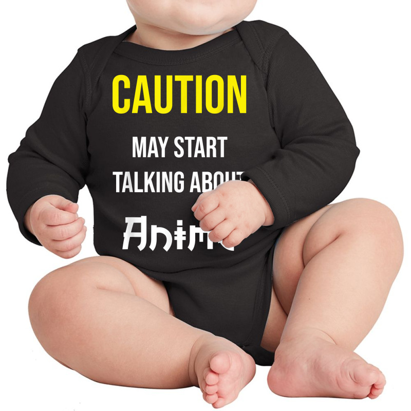 Caution   May Start Talking About Anime T Shirt Long Sleeve Baby Bodysuit | Artistshot