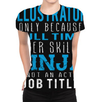 Illustrator Because Ninja Is Not A Job Title All Over Women's T-shirt | Artistshot