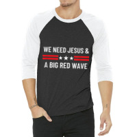 Pro Conservative Christian Red Wave Pro Republican Election Painting 3/4 Sleeve Shirt | Artistshot