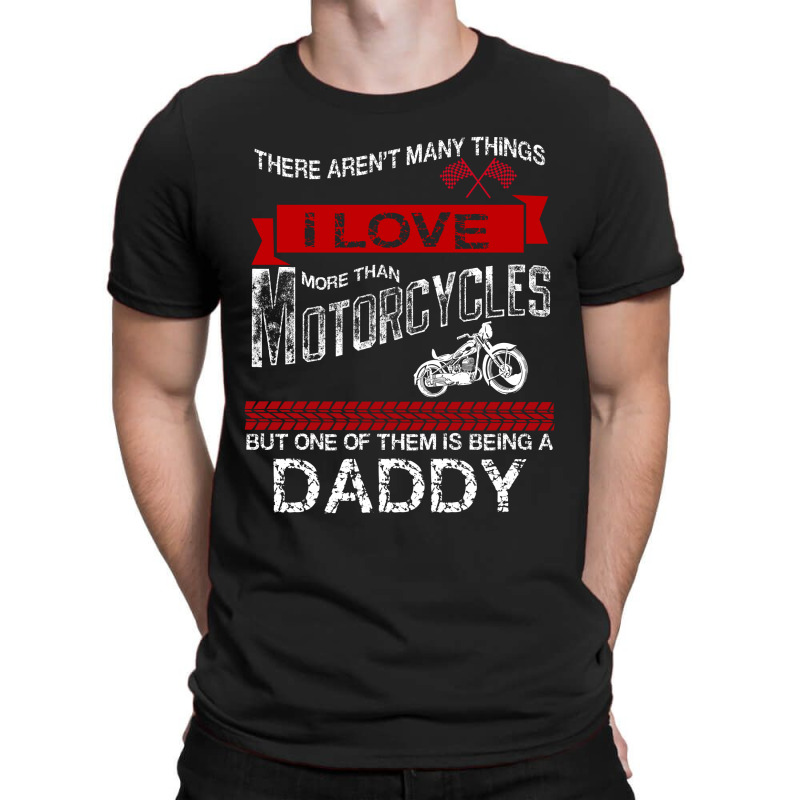 This Daddy Loves Motorcycles T-shirt | Artistshot
