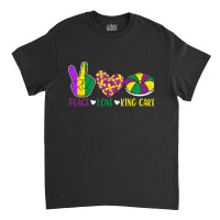 Peace Love King Cake Funny Mardi Gras Festival Party Classic T-shirt | Artistshot