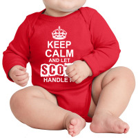 Keep Calm And Let Scott Handle It Long Sleeve Baby Bodysuit | Artistshot