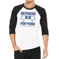 Defriend Pop Punk 3/4 Sleeve Shirt | Artistshot