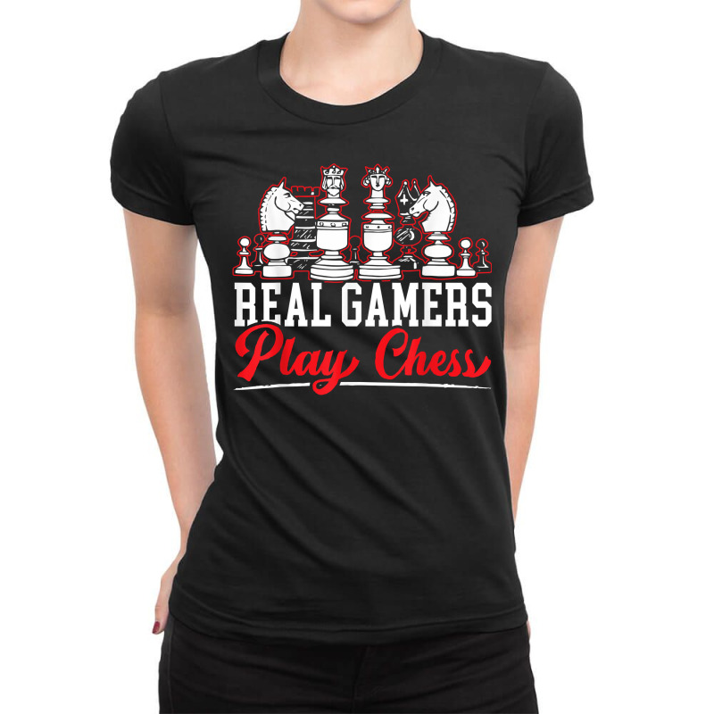 Real Gamers Play Chess Grandmaster Board Game Chess Player T Shirt Ladies Fitted T-shirt | Artistshot