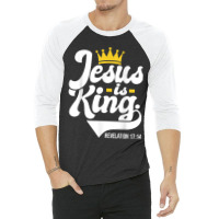 Jesus Is King Revelation 1714 - Christian Religious Bible Characters V 3/4 Sleeve Shirt | Artistshot