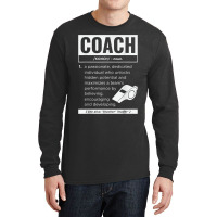 Coach Definition Sport Games Trainer Coaching Funny Gift T Shirt Long Sleeve Shirts | Artistshot