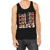 Love Like Jesus Religious God Christian Words On Back Poster Tank Top | Artistshot