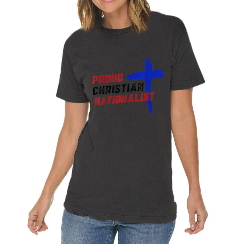 Proud Christian Nationalist For Men Women Vintage T-Shirt by Aria-Proctor | Artistshot