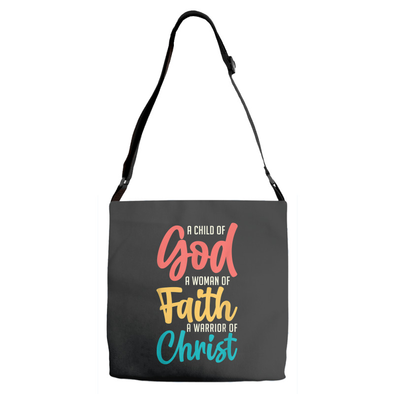 Jesus A Child Of God A Woman Of Faith A Warrior Of Christ Adjustable Strap Totes | Artistshot