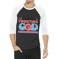 Religious Jesus Christian I'm Just Out Here Trusting God Character Vid 3/4 Sleeve Shirt | Artistshot