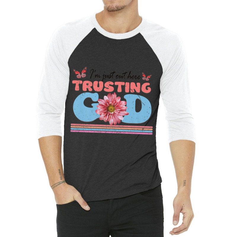 Religious Jesus Christian I'm Just Out Here Trusting God Character Vid 3/4 Sleeve Shirt by Aria-Proctor | Artistshot