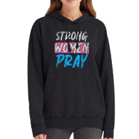 Strong Women Pray Christian Women Jesus Lord Jesus Funny Men Vintage Hoodie | Artistshot