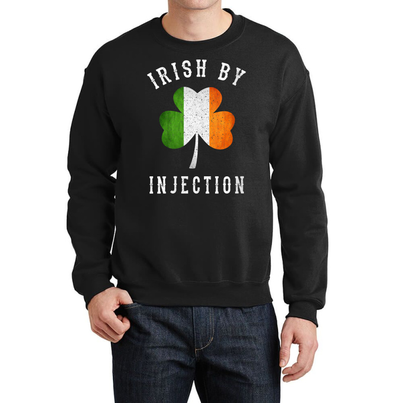 Womens Funny Irish By Injections T Shirt   St Patricks Day Gift V Neck Crewneck Sweatshirt | Artistshot