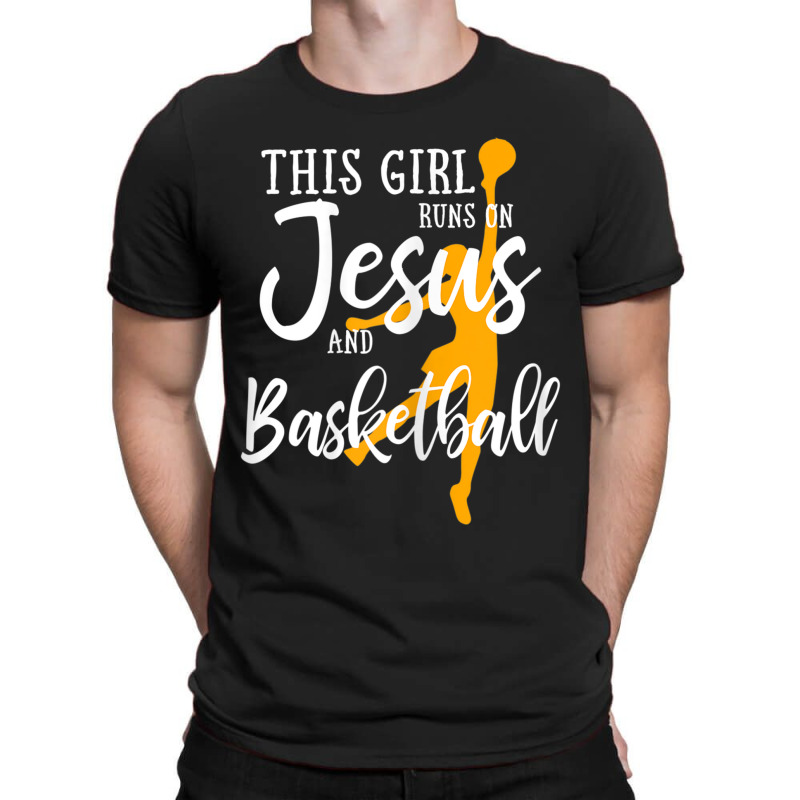 This Girl Runs On Jesus And Basketball Shirt Christian Gift Mens Best T-Shirt by Aria-Proctor | Artistshot