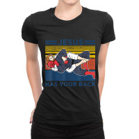 Jiu Jitsu S Jesus Has Your Back Mens Bjj Mma Jujitsu Ladies Fitted T-shirt | Artistshot