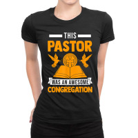 This Pastor Has An Awesome Congregation Pastor Appreciation Characters Ladies Fitted T-shirt | Artistshot