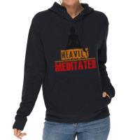 Heavily Meditated Lightweight Hoodie | Artistshot