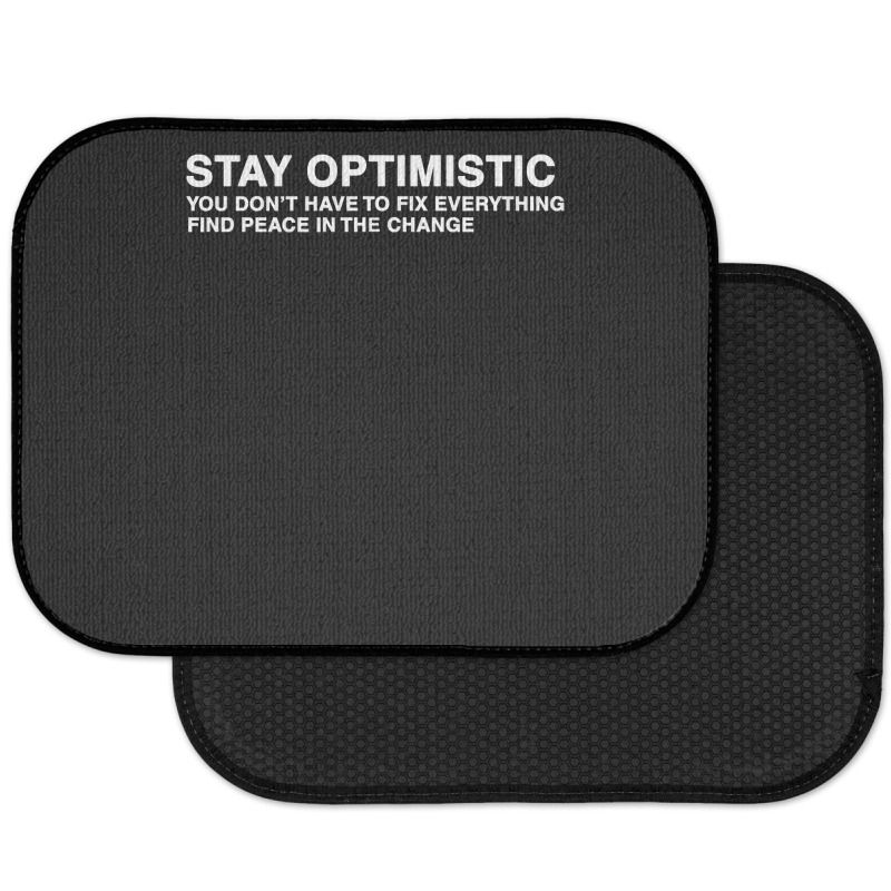 Kids Stay Optimistic T Shirt Rear Car Mat | Artistshot