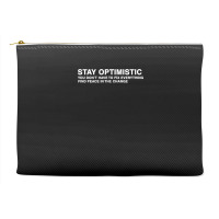 Kids Stay Optimistic T Shirt Accessory Pouches | Artistshot