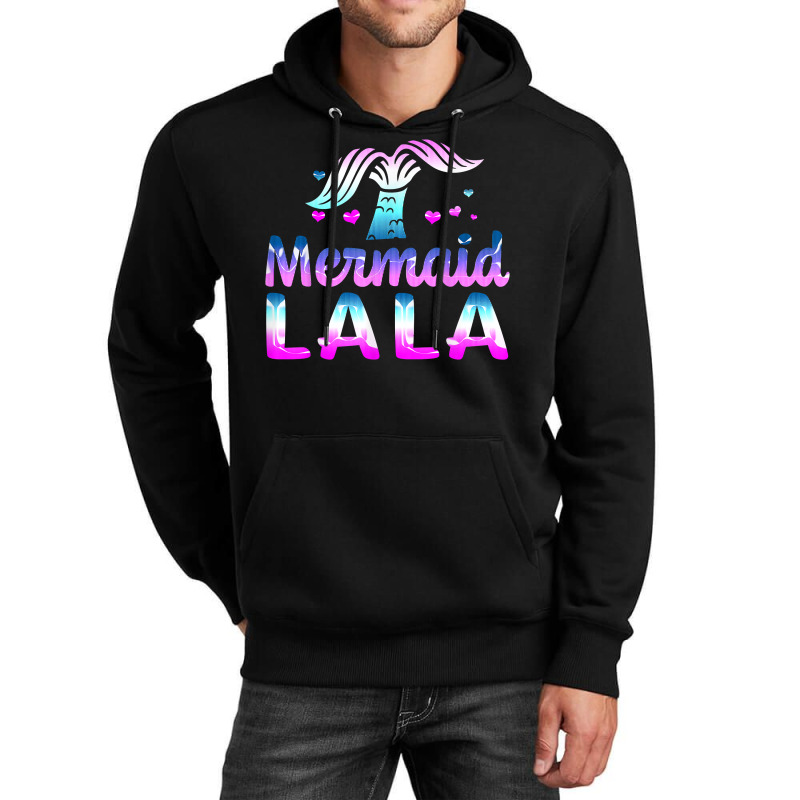 Mermaid Lala Funny Grandma Gifts For Mothers Day Birthday T Shirt Unisex Hoodie | Artistshot