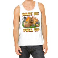 Okay He Pull Up Tee Capybara Fire Tee Capybara Lover Gift T Shirt Tank Top | Artistshot