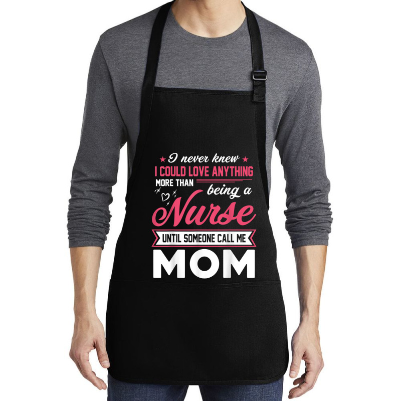 Proud Nurse Mom Tee Gift From Son Daughter T Shirt Medium-length Apron | Artistshot