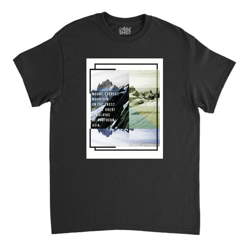 Everest Classic T-shirt by Şenay | Artistshot