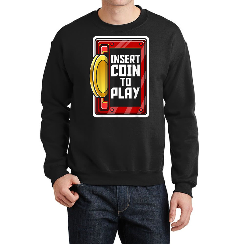 Vintage Arcade Game Insert Coin To Play Slot Retro Arcade T Shirt Crewneck Sweatshirt by moneyydopoienlc | Artistshot