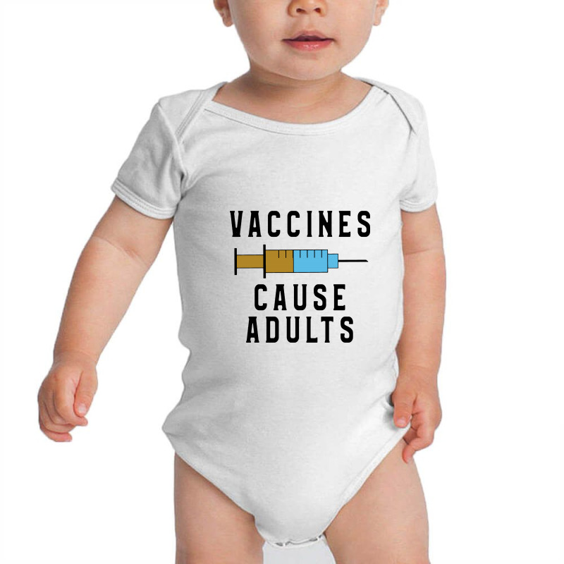 Vaccines Cause Adults Baby Bodysuit by feniavey | Artistshot