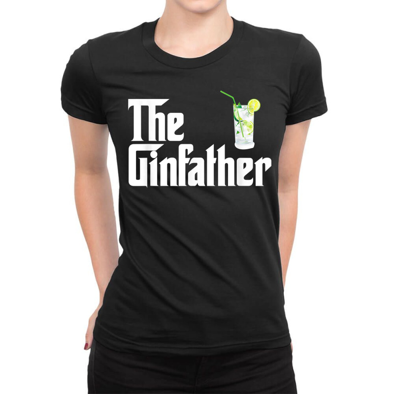 The Gin Father Shirt Funny Gin And Tonic Gifts Ladies Fitted T-Shirt by evansjalayia | Artistshot