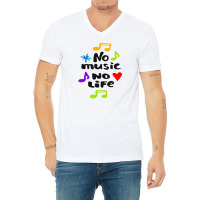 No Music No Life V-neck Tee | Artistshot