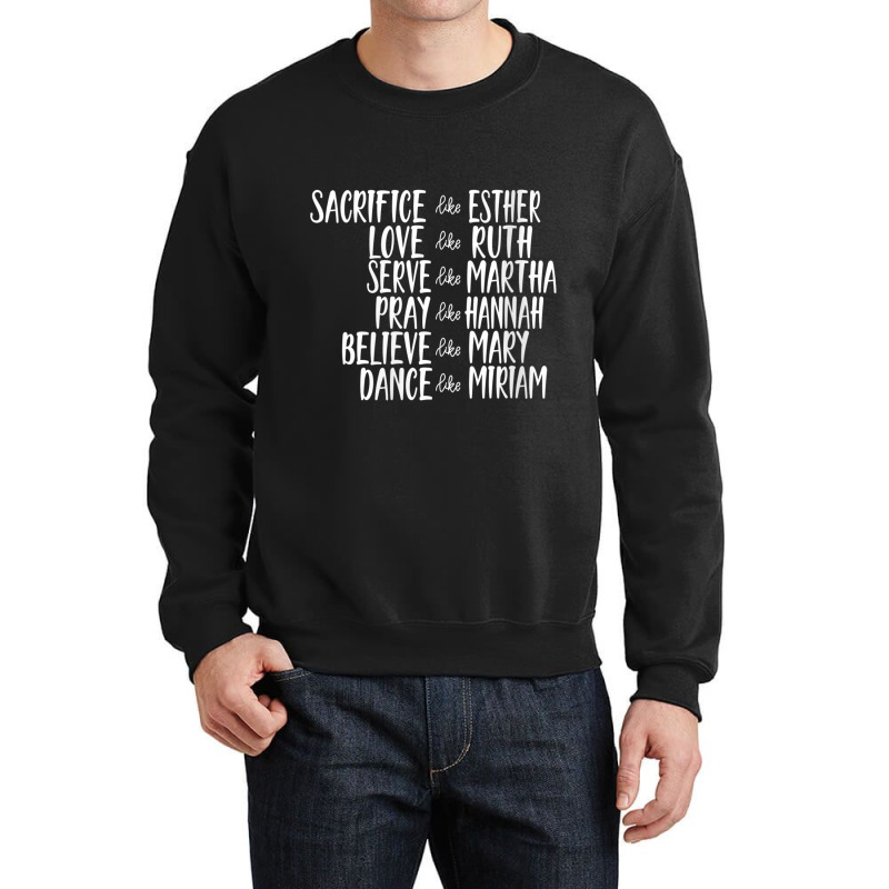 Womens Mens Sacrifice Like Esther Christian Bible Love Pray Day Gift Crewneck Sweatshirt by Aria-Proctor | Artistshot