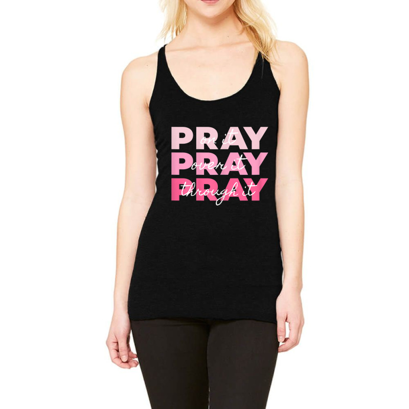 Womens Pray Pray Pray  Pray On It Pray Over It Pray Through It Vintage Racerback Tank by Aria-Proctor | Artistshot