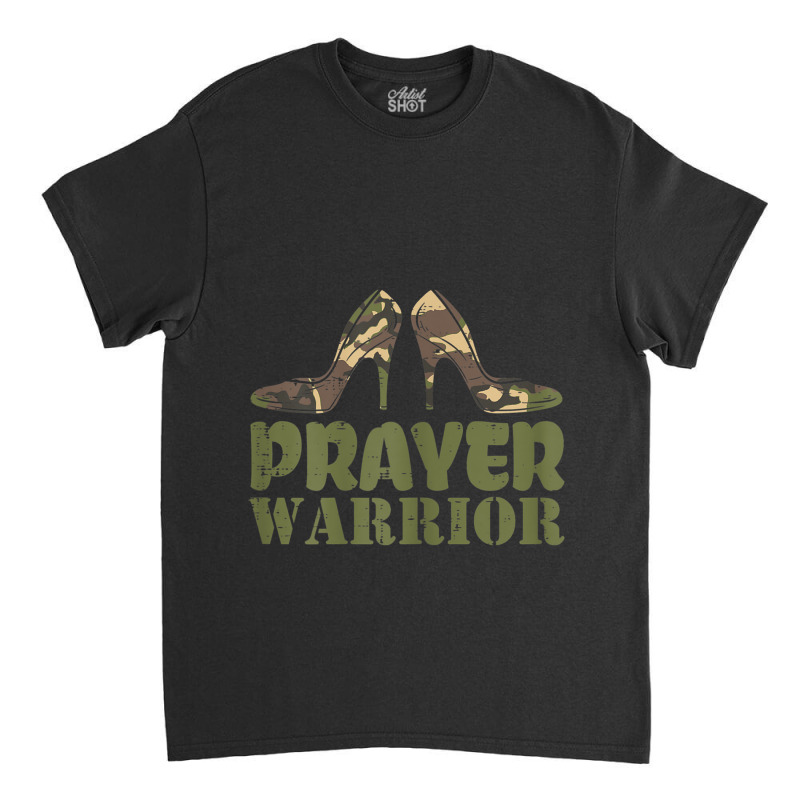 Womens Camo Heels Prayer Warrior Faith God Jesus Christian Women Classic T-shirt | Artistshot