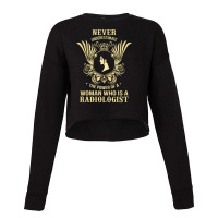 Never Underestimate The Radiologist Cropped Sweater | Artistshot