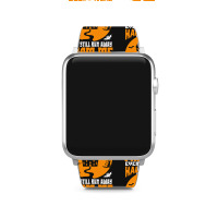 Halloween T  Shirt Even If It’s Not Halloween They Still Run Away Fr Apple Watch Band | Artistshot